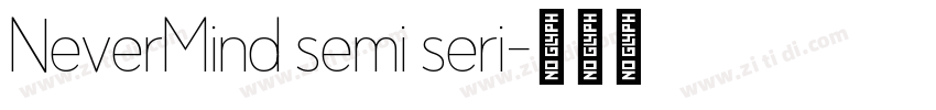NeverMind semi seri字体转换